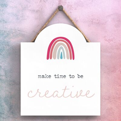 P3779 - Be Creative Rainbow Postivity Themed Colourful Hanging Plaque