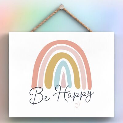 P3791 - Plaque à suspendre colorée sur le thème de la postivité arc-en-ciel Be Happy