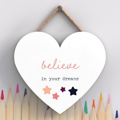 P3836 – Believe Your Dreams Bunte Plakette zum Aufhängen in Regenbogenfarben mit Postivity-Thema