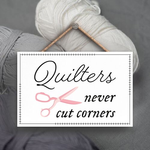 P3898 - Quilters Never Quit Sewing Room Theme Gift Idea Hanging Plaque