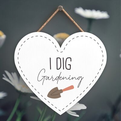P3947 - I Dig Gardening Garden Theme Idea regalo targa da appendere