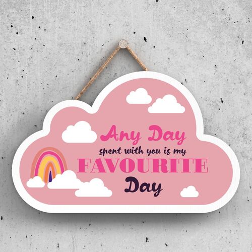 P3996 - My Favourite Day Inspiring Sentimental Gift Hanging Plaque