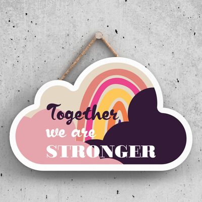 P3998 - Together We Are Stronger Inspiring Sentimental Gift Hanging Plaque