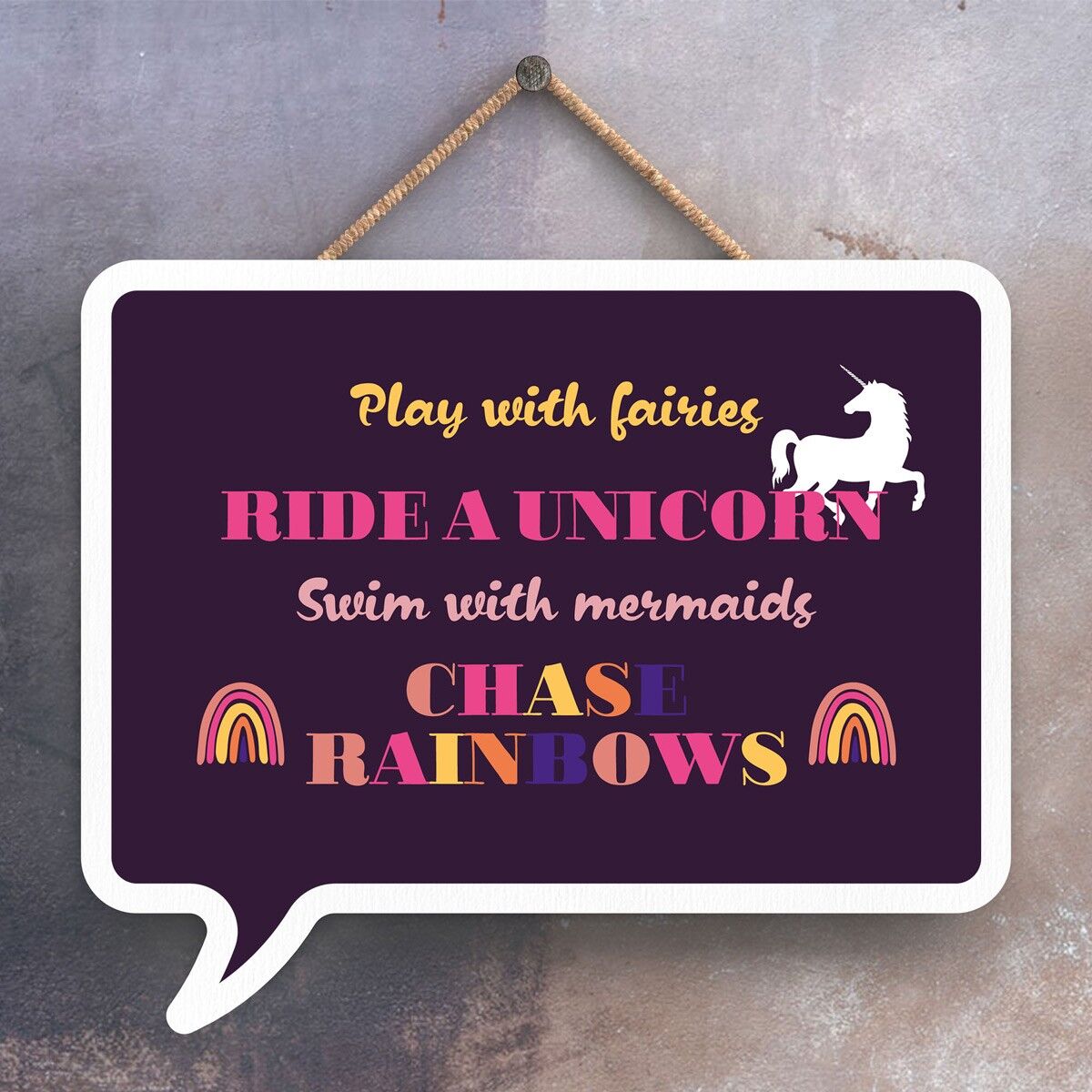 P4000 - Chase Rainbows Inspiring Sentimental Gift Hanging Plaque