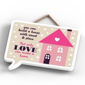 P4003 - Only Love Can Make A Home Inspiring Sentimental Gift Plaque à suspendre 4