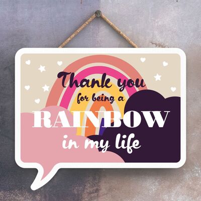P4004 - Rainbow In My Life Inspiring Sentimental Gift Hanging Plaque