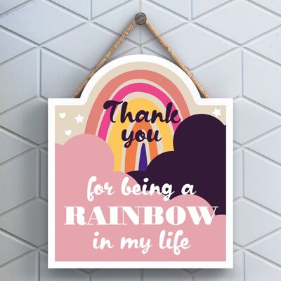 P4009 - Rainbow In My Life Inspiring Sentimental Gift Hanging Plaque