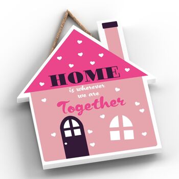 P4012 - Home Is Wherever We Are Inspiring Sentimental Gift Plaque à suspendre 2