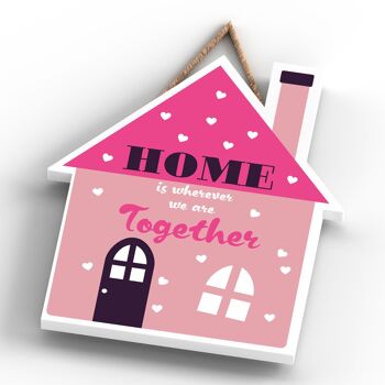 P4012 - Home Is Wherever We Are Inspiring Sentimental Gift Plaque à suspendre 4