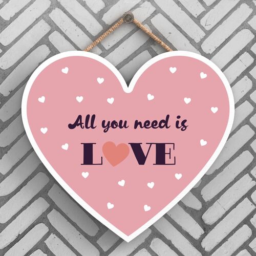 P4022 - All You Need Is Love Inspiring Sentimental Gift Hanging Plaque