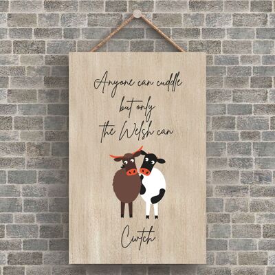 P4200 - Cow Anyone Can Cuddle Welsh Theme Cute Animal Wooden Hanging Plaque