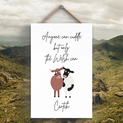 P4249 - Cow Anyone Can Cuddle Welsh Theme Cute Animal Wooden Hanging Plaque