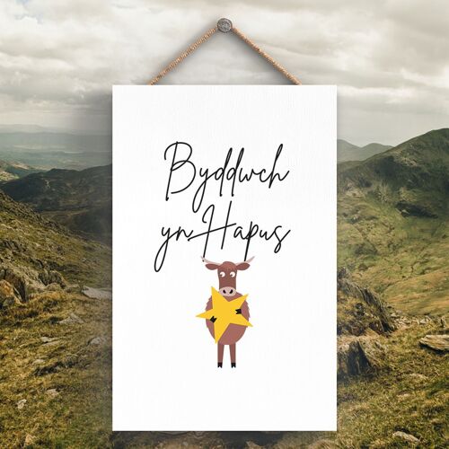 P4251 - Cow Byddwch Yn Hapus Be Happy Welsh Cute Animal Theme Wooden Hanging Plaque