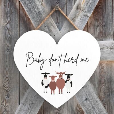 P4346 - Cow Baby Dont Herd Me Cute Animal Theme Wooden Hanging Plaque