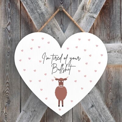 P4353 - Cow Im Tired Of Your Bullshit Cute Animal Theme Wooden Hanging Plaque