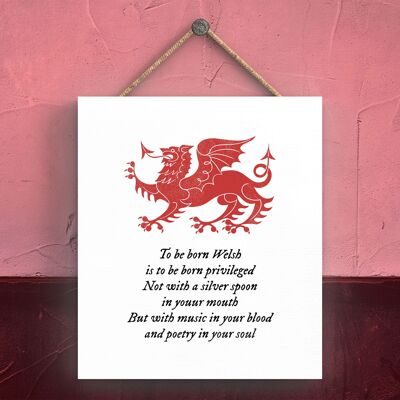 P4606 - To Be Born Welsh Dragon Sign Decorative Hanging Wooden Plaque