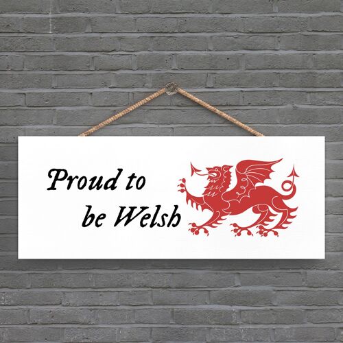 P4659 - Proud To Be Welsh Dragon Sign Decorative Hanging Wooden Plaque