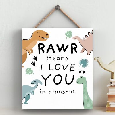 P4711 - Dinosauro Rawr Significa Ti amo Targa da appendere alla cameretta dei bambini