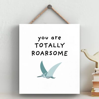 P4715 - Dinosaur Totally Roarsome Pterodactyl Kids Bedroom Sign Hanging Plaque