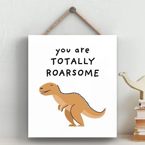 P4717 - Dinosaur Totally Roarsome T-Rex Kids Bedroom Sign Hanging Plaque