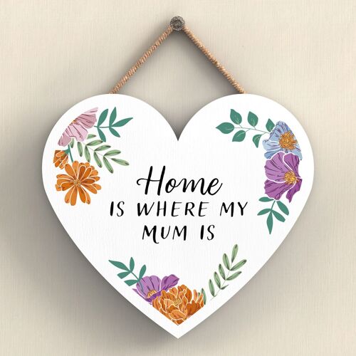 P4747 - Home Is Where Mum Is Mothers Day Floral Heart Shaped Hanging Plaque