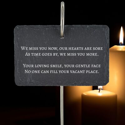 P4806 – Memorial Graveside Plaque We Miss You Now Grabpfahl Ornament Zitat Gedicht Schiefer