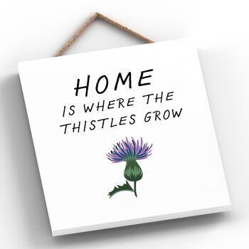 P4850 - House Is My Where Thistles Grow On Scotland Plaque à suspendre en bois 2
