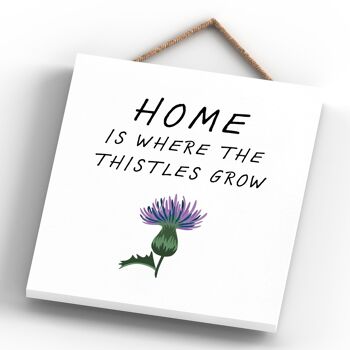 P4850 - House Is My Where Thistles Grow On Scotland Plaque à suspendre en bois 4