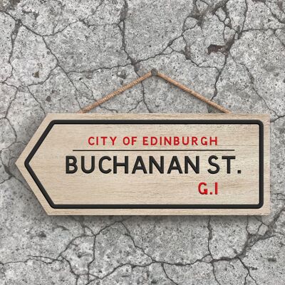 P5072 - City Of Edniburgh Buchanan St Road Sign Effect Hanging Novelty Wooden Plaque