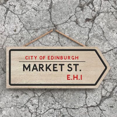 P5085 - City Of Edniburgh Market St Road Sign Efecto Colgante Novedad Placa de madera