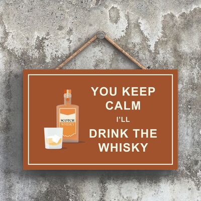 P5108 - Keep Calm Drink Whisky Escocés Comical Madera Colgando Alcohol Tema Placa