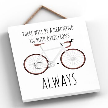 P5176 - Cyclisme Headwind In Both Directions Cyclist Themed Bicycle Man Cave Gift Plaque à suspendre en bois 2