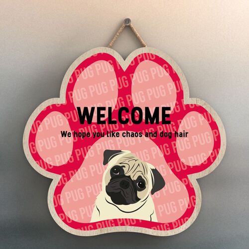 P5535 - Pug Welcome Chaos And Dog Hair Katie Pearson Artworks Pawprint Hanging Plaque