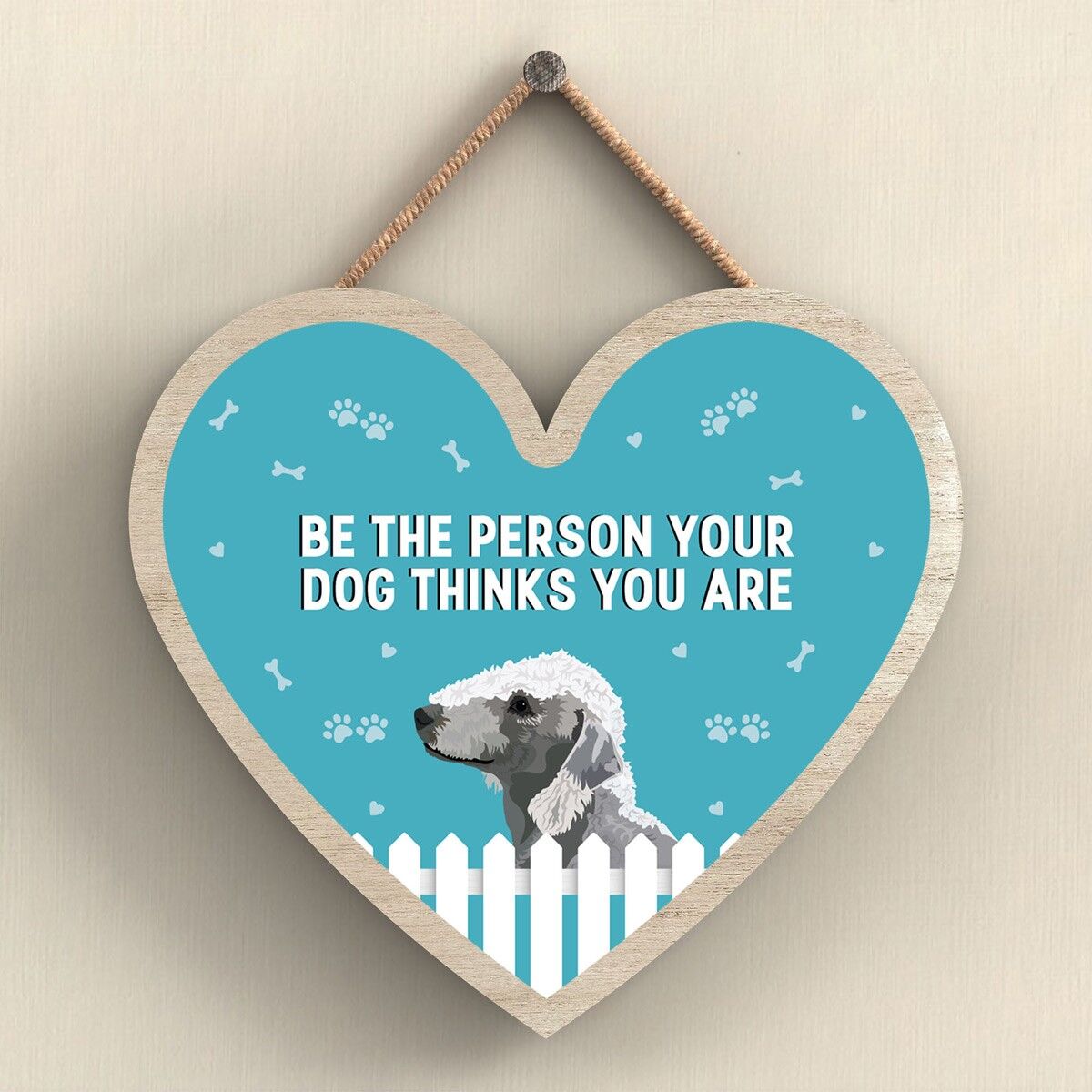 P5666 – Bedlington Terrier Seien Sie die Person, für die Ihr Hund Sie hält, ohne Katie Pearson Artworks Herz-Plakette zum Aufhängen