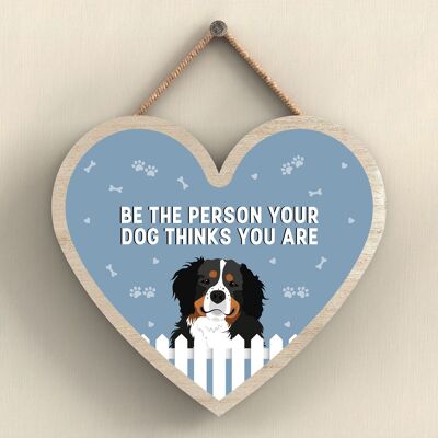 P5670 - Bernese Mountain Dog Be The Person Your Dog Thinks You Are Without Katie Pearson Artworks Heart Hanging Plaque