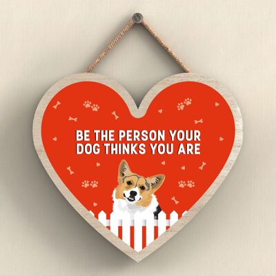 P5700 - Corgi Be The Person Your Dog Thinks You Are Without Katie Pearson Artworks Heart Hanging Plaque
