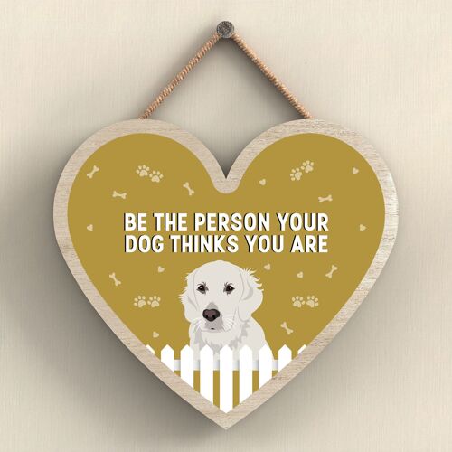 P5716 - Golden Retriever Be The Person Your Dog Thinks You Are Without Katie Pearson Artworks Heart Hanging Plaque