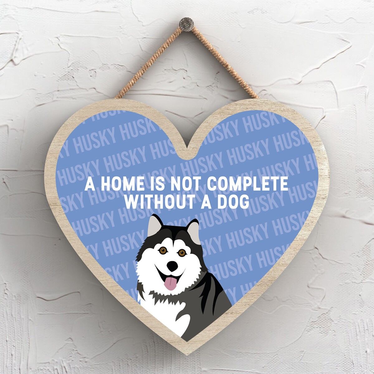 P5721 - Husky Home non è completa senza Katie Pearson Artworks Heart Hanging Plaque