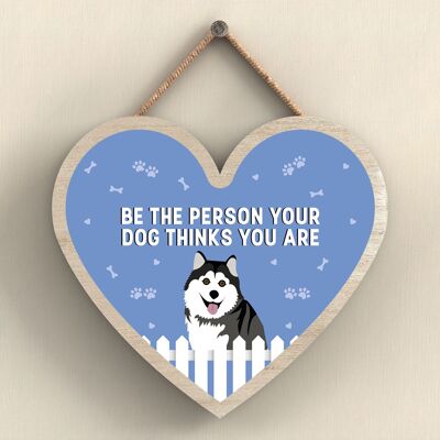 P5722 - Husky Be The Person Your Dog Thinks You Are Without Katie Pearson Artworks Heart Hanging Plaque