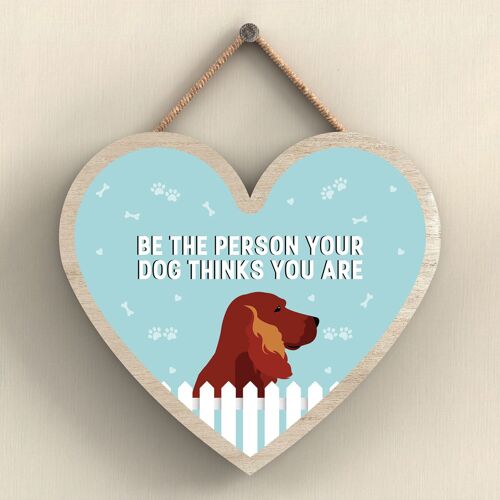P5738 - Red Setter Be The Person Your Dog Thinks You Are Without Katie Pearson Artworks Heart Hanging Plaque