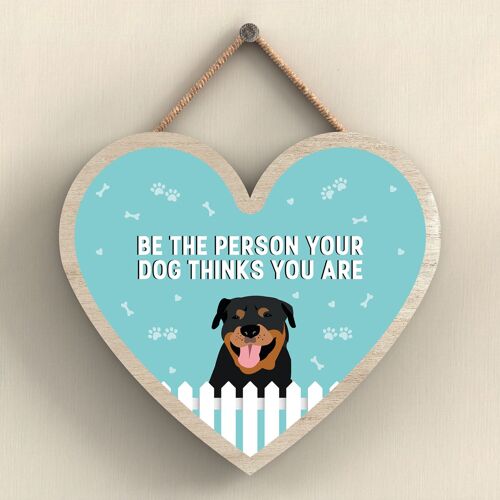 P5740 - Rottweiler Be The Person Your Dog Thinks You Are Without Katie Pearson Artworks Heart Hanging Plaque