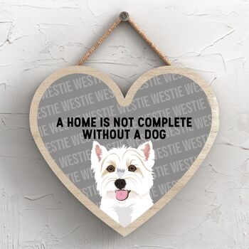 P5757 - Westie Home n'est pas complet sans Katie Pearson Artworks Heart Hanging Plaque 1