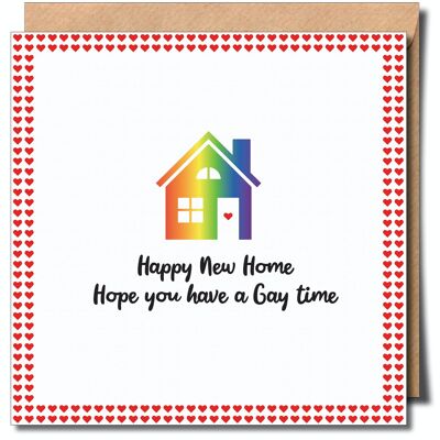 Happy New Home Hope You Have a Gay time Tarjeta de felicitación.