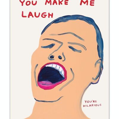 Postkarte - Lustiger A6-Druck - Funny You're Hilarious