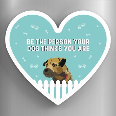P5849 – Border Terrier Person Your Dog Think You Are Katie Pearson Artworks Aimant en bois en forme de cœur