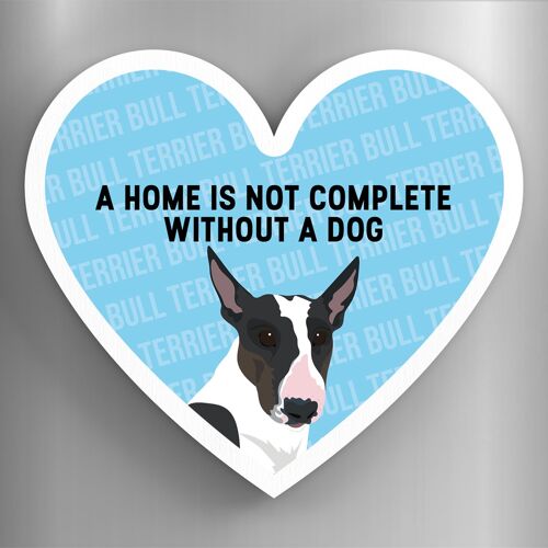P5857 - Bull Terrier Home Without A Dog Katie Pearson Artworks Heart Shaped Wooden Magnet