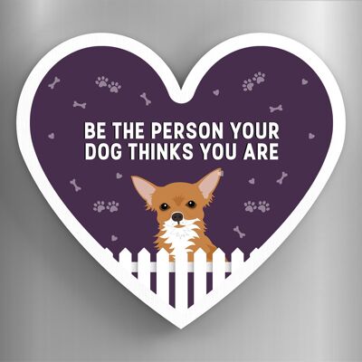 P5864 - Chihuahua Person Your Dog Thinks You Are Katie Pearson Artworks Heart Shaped Wooden Magnet