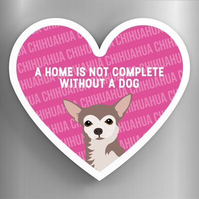 P5866 - Chihuahua Home Without A Dog Katie Pearson Artworks Heart Shaped Wooden Magnet