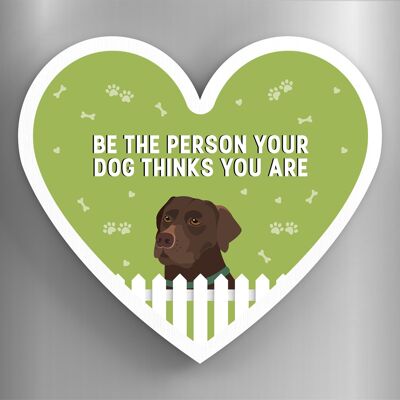 P5870 - Chocolate Labrador Person Your Dog Thinks You Are Katie Pearson Artworks Heart Shaped Wooden Magnet
