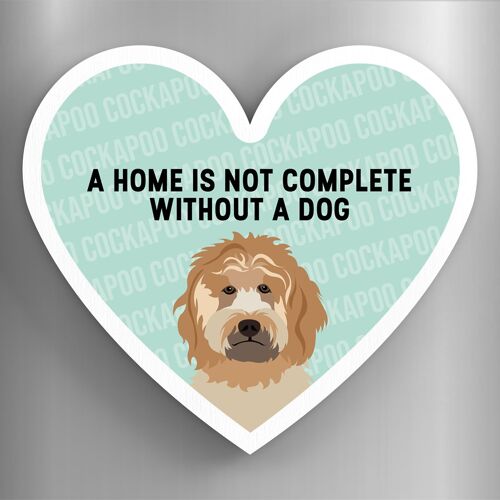 P5872 - Cockapoo Home Without A Dog Katie Pearson Artworks Heart Shaped Wooden Magnet